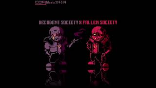 Decadent Society X Fallen Society V2 [upl. by Corbie]