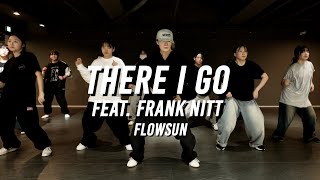 FLOWSUN  There I Go feat Frank Nitt  MYO choreography [upl. by Xuerd265]