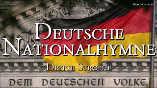 Deutsche Nationalhymne 🇩🇪 Dritte Strophe  LiedtextGerman Anthem  Lyrics [upl. by Rizas322]