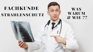 Fachkunde im Strahlenschutz  Alles was du als Arzt wissen musst [upl. by Sebastian81]