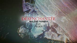 Mylène Farmer  Désenchantée Remix Radio Edit feat federuniverse [upl. by Beverlie]