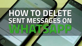 How To Delete Sent Messages on WhatsApp [upl. by Sirromaj]