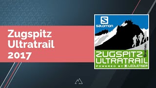 Zugspitz Ultratrail 2017 [upl. by Mccoy]