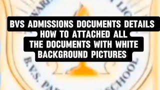 BVS admissions 2025 complete detail of documents with file and pictures [upl. by Murdocca]