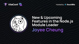 Joyee Cheung  New amp Upcoming Features in the Nodejs Module Loader  ViteConf 2024 [upl. by Elawalo]