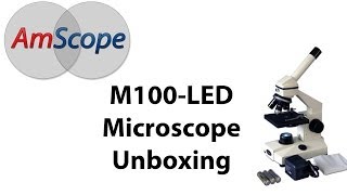 Microscope Expert  AmScope Compound Microscope M100CLED Unboxing Video [upl. by Harias]