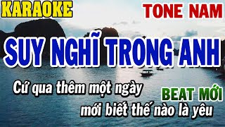 Karaoke Suy Nghĩ Trong Anh Tone Nam  Karaoke Beat Mới  84 [upl. by Anehta663]