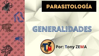 Generalidades de la parasitología  Resumen [upl. by Nahtnahoj623]