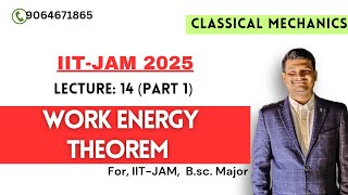 Work energy theorem  Classical Mechanics for bsc physics [upl. by Kasey845]