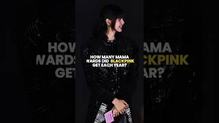 How many MAMA awards did BLACKPINK win each year kpop blackpink mama [upl. by Kassie]