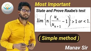 State and prove Raabes Test  Higher Ratio Test  Raabes Test or Higher ratio Test  Manav Sir [upl. by Lorien]