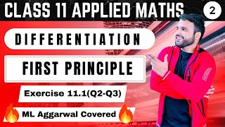 Ex 111 Q2Q3 Differentiation Class 11 Applied Maths  ML Aggarwal  CA Ankush Raj  Sri Kautilya [upl. by Adel]