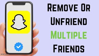 How to Remove Or Unfriend Multiple Snapchat Friends [upl. by Seiden835]