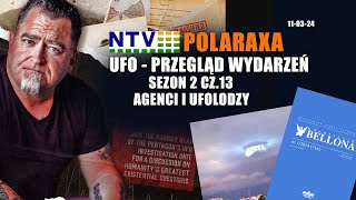 Polaraxa NTV UFO Przegląd wydarzeń S2 cz13 Agenci i ufolodzy [upl. by Kimberlee]