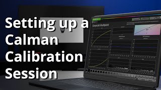 How to Set Up a Calman Calibration Session [upl. by Nosloc]