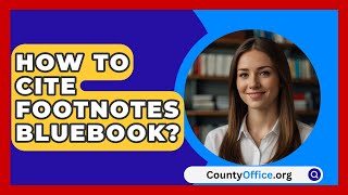 How To Cite Footnotes Bluebook  CountyOfficeorg [upl. by Imar]