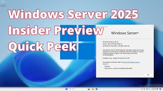 Windows Server 2025 Insider Preview Quick Peek [upl. by Minnie]