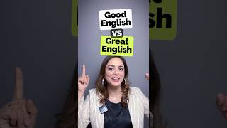 Good English VS Great English  Sound Natural amp Fluent In English Instantly englishphrases esl [upl. by Cindee]