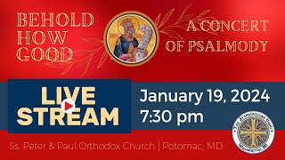 Behold How Good A Concert of Psalmody [upl. by Flann]