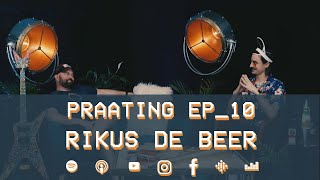 PRAATING EP10  RIKUS DE BEER Radio Raps [upl. by Olegnaed]