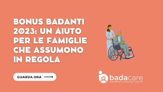 Bonus badanti 2023un aiuto per le famiglie che assumono in regola  badacarecom [upl. by Belier]