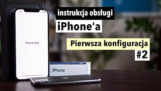 instrukcja iPhone 2  Pierwsza konfiguracja [upl. by Krawczyk]