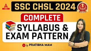 SSC CHSL 2024  SSC CHSL Syllabus And Exam Pattern 2024  Full Details By Pratibha Maam [upl. by Hooper492]