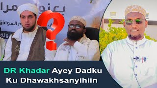 Suufiyada iyo Salafiyiintu Way isfahansanyihiin DrKhadar Ayay Dadku Ku DhawakhsanyihiinDr Faysal [upl. by Amandie]