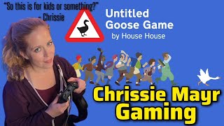 Chrissie Mayr Friday Night Gaming Stream Untitled Goose Game [upl. by Magan]