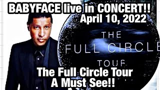 BABYFACE  THE FULL CIRCLE TOUR [upl. by Akemahc]