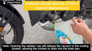 ENGLISH GUIDE ZONTES ZT703 F Coolant Replacement [upl. by Strickman]