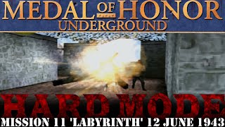 MoH Underground  11  LABYRINTH  Excellent Ratings  HARD MODE  Full Walkthrough [upl. by Gnouc]