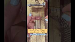 How To Make A Bead Loom Bracelet Part 2 beadloom beadingtutorials [upl. by Retsehc]