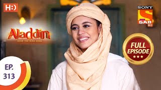 Aladdin  Ep 313  Full Episode  28th October 2019 [upl. by Gasper]