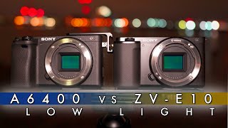 Sony ZVE10 Low Light Test vs A6400 Same Sensor VERY Different Cinematic Results [upl. by Ahsienyt]