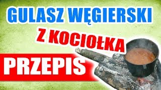 Jedzenie na biwak Sprawdzony przepis na gulasz węgierski z żeliwnego kociołka z ogniska  Na Biwaku [upl. by Wardlaw329]