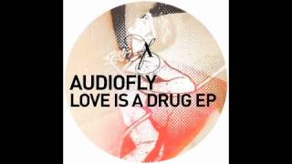 Audiofly feat Robert Owens  Love Is A Drug [upl. by Llenor]