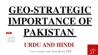 GEOSTRATEGIC IMPORTANCE OF PAKISTAN Geostrategic Importance of Pakistan in Urdu [upl. by Asit]