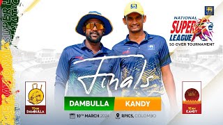 🔴 LIVE  Kandy vs Dambulla  NSL 50 Over Tournament 2024 [upl. by Klatt]