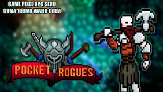 Game Pixel RPG Seru Ukuran Kecil Offline  Pocket Rogues Ultimate Android Offline [upl. by Llerryt192]