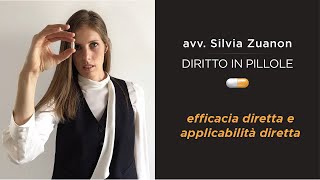 Efficacia diretta e applicabilità diretta Diritto UE  Studiare Diritto Facile [upl. by Stringer]