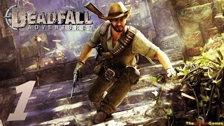 Прохождение Deadfall Adventures  Часть 1 Знакомьтесь Джеймс Ли Квотермейн [upl. by Laney995]