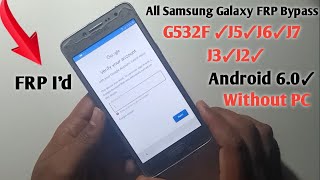 SAMSUNG J2✓J3✓J5 ✓J6✓J7✓G532 FRP Bypass Android 61 Without PC  All Samsung Galaxy Frp bypass 2023 [upl. by Devonne747]