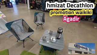 هميزات فديكاتلون و وايكيكي ديال اكادير promotion Decathlon waikiki adrar Agadir [upl. by Kcire]