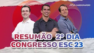 Resumão 2º dia Congresso ESC 2023 [upl. by Waki]