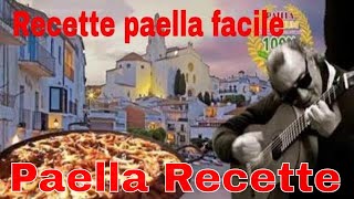 Paella Recette [upl. by Anhaj905]