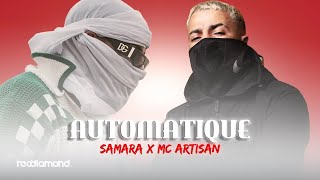 Samara  Automatique Ft Mc Artisan Audio [upl. by Ahseel13]