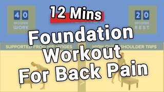 12 Min Foundation Workout For Back Pain [upl. by Tersina64]