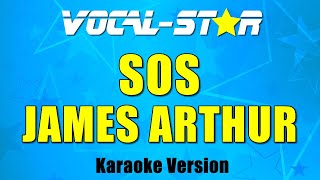 James Arthur  SOS Karaoke Version [upl. by Irene]