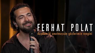 Ferhat Polat  Duydum ki Unutmuşsun [upl. by Alaecim]